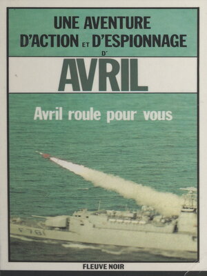 cover image of Avril roule pour vous